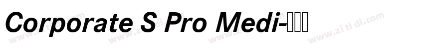 Corporate S Pro Medi字体转换